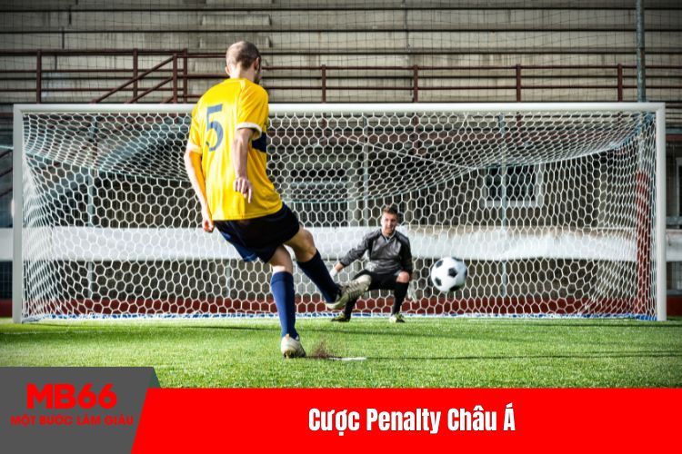 Cược Penalty Châu Á