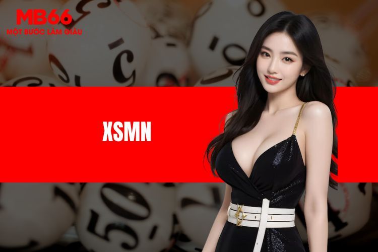 XSMN là gì? - Thông tin về xổ số hot nhất hiện nay